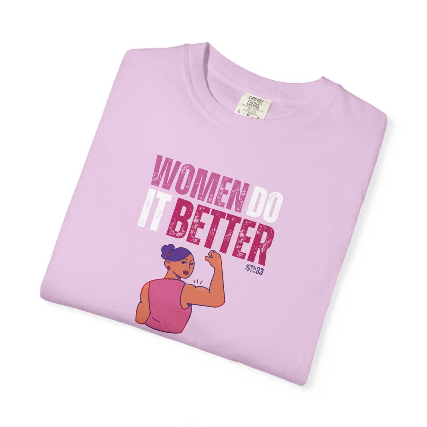 WOMEN DO IT BETTER