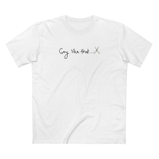 Gay like that...