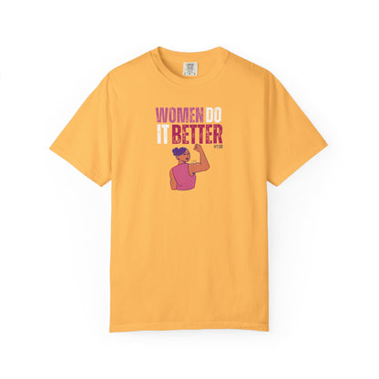 WOMEN DO IT BETTER