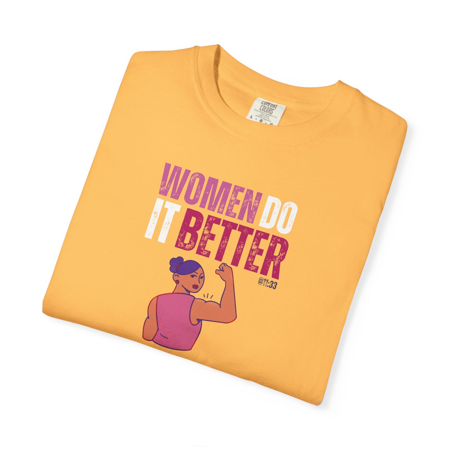 WOMEN DO IT BETTER