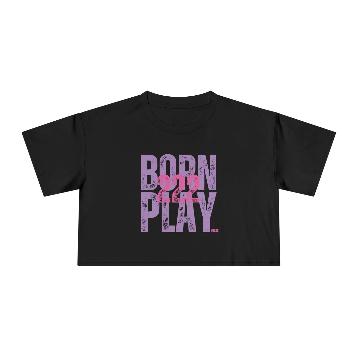 BORN 222 PLAY - Crop
