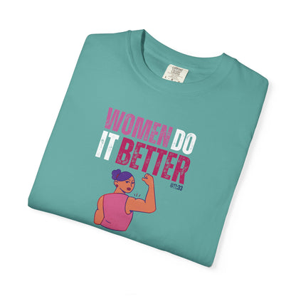 WOMEN DO IT BETTER