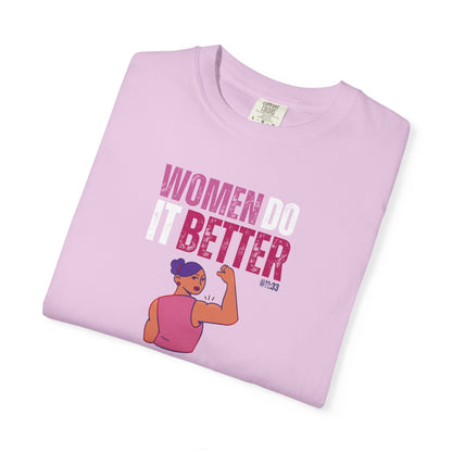 WOMEN DO IT BETTER