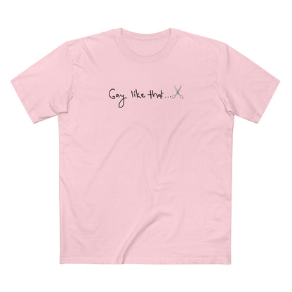 Gay like that...