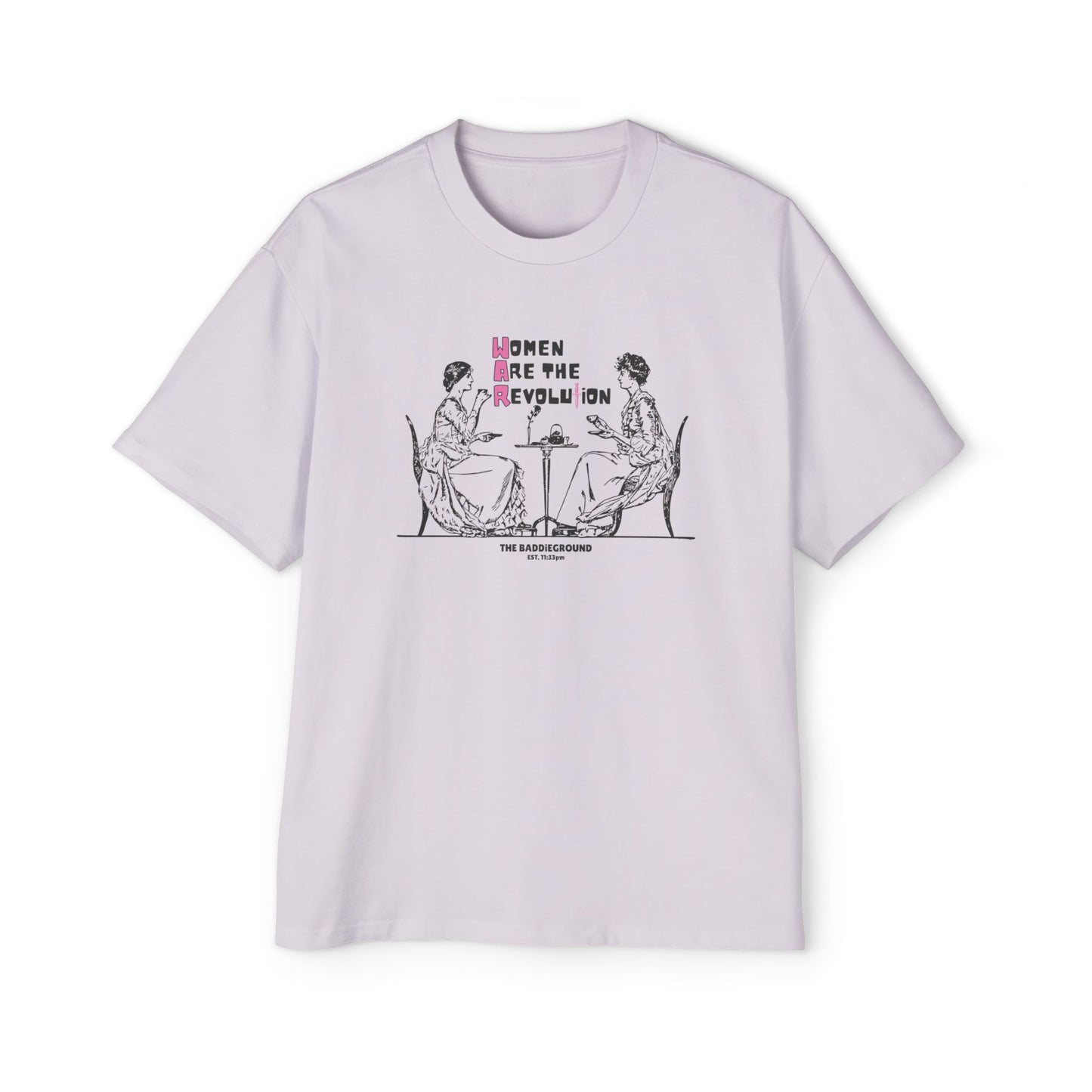 Women Are The Revolution - Tee