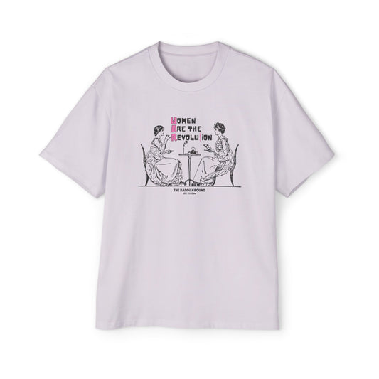 Women Are The Revolution - Tee