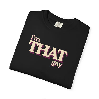 I'm THAT gay