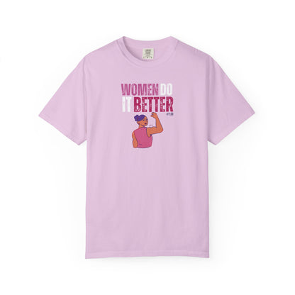 WOMEN DO IT BETTER