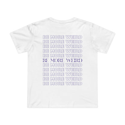 Be More Weird