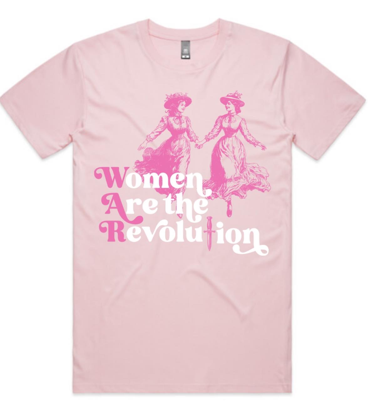 Women are the Revolution T Shirt